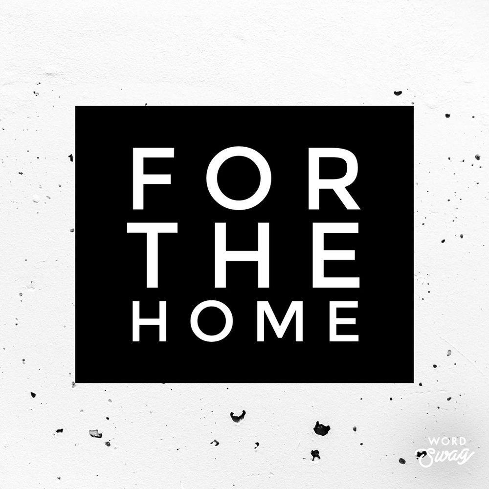 For the home